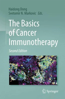 Abbildung von Dong / Markovic | The Basics of Cancer Immunotherapy | 2. Auflage | 2024 | beck-shop.de