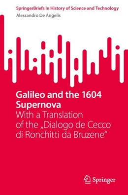 Abbildung von De Angelis | Galileo and the 1604 Supernova | 1. Auflage | 2024 | beck-shop.de