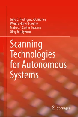 Abbildung von Rodríguez-Quiñonez / Flores-Fuentes | Scanning Technologies for Autonomous Systems | 1. Auflage | 2024 | beck-shop.de