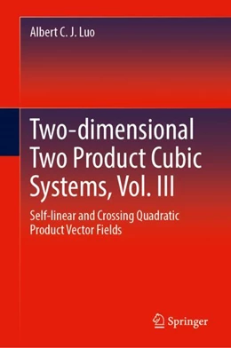 Abbildung von Luo | Two-dimensional Two Product Cubic Systems, Vol. III | 1. Auflage | 2024 | beck-shop.de