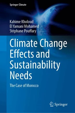 Abbildung von Kholoud / Mohamed | Climate Change Effects and Sustainability Needs | 1. Auflage | 2024 | beck-shop.de