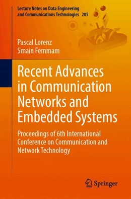 Abbildung von Lorenz / Femmam | Recent Advances in Communication Networks and Embedded Systems | 1. Auflage | 2024 | 205 | beck-shop.de