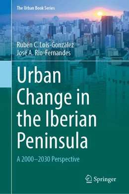 Abbildung von Lois-González / Rio Fernandes | Urban Change in the Iberian Peninsula | 1. Auflage | 2024 | beck-shop.de
