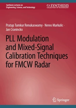 Abbildung von Renukaswamy / Markulic | PLL Modulation and Mixed-Signal Calibration Techniques for FMCW Radar | 1. Auflage | 2024 | beck-shop.de