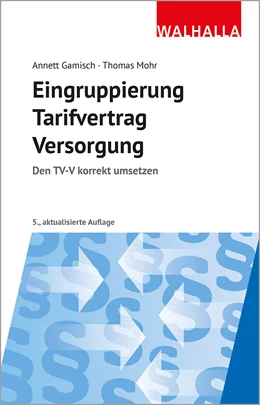 Abbildung von Gamisch / Mohr | Eingruppierung Tarifvertrag Versorgung | 5. Auflage | 2024 | beck-shop.de
