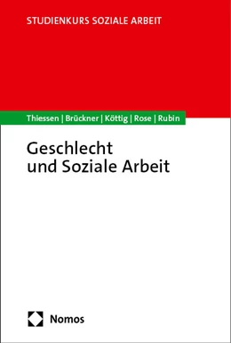 Abbildung von Thiessen / Brückner | Geschlecht und Soziale Arbeit | 1. Auflage | 2024 | beck-shop.de