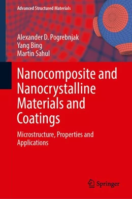 Abbildung von Pogrebnjak / Bing | Nanocomposite and Nanocrystalline Materials and Coatings | 1. Auflage | 2024 | 214 | beck-shop.de