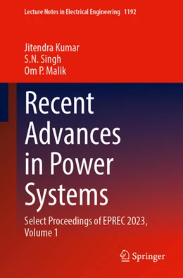 Abbildung von Kumar / Singh | Recent Advances in Power Systems | 1. Auflage | 2024 | 1192 | beck-shop.de