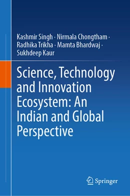 Abbildung von Singh / Chongtham | Science, Technology and Innovation Ecosystem: An Indian and Global Perspective | 1. Auflage | 2024 | beck-shop.de