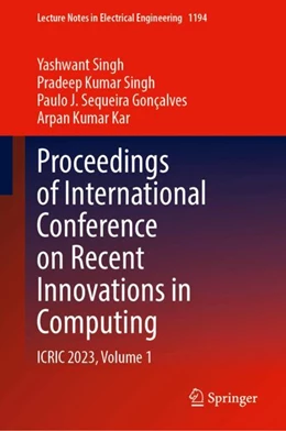 Abbildung von Singh / Gonçalves | Proceedings of International Conference on Recent Innovations in Computing | 1. Auflage | 2024 | 1194 | beck-shop.de