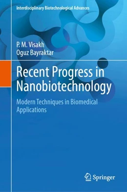 Abbildung von Visakh / Bayraktar | Recent Progress in Nanobiotechnology | 1. Auflage | 2024 | beck-shop.de