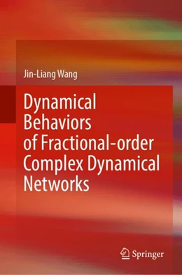 Abbildung von Wang | Dynamical Behaviors of Fractional-order Complex Dynamical Networks | 1. Auflage | 2024 | beck-shop.de