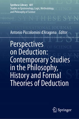 Abbildung von Piccolomini d'Aragona | Perspectives on Deduction: Contemporary Studies in the Philosophy, History and Formal Theories of Deduction | 1. Auflage | 2024 | beck-shop.de