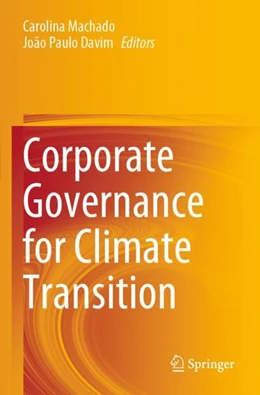 Abbildung von Paulo Davim / Machado | Corporate Governance for Climate Transition | 1. Auflage | 2024 | beck-shop.de