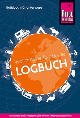 Abbildung von Feldmann / Urban-Rump | Reise Know-How Wohnmobil-Tourguide Logbuch: Notizbuch für unterwegs | 2. Auflage | 2024 | beck-shop.de