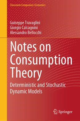 Abbildung von Travaglini / Calcagnini | Notes on Consumption Theory | 1. Auflage | 2024 | beck-shop.de