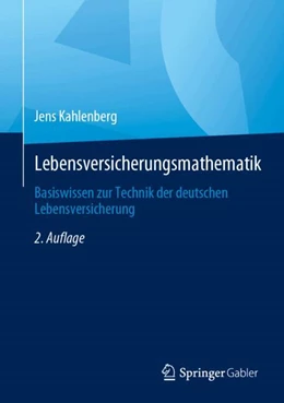 Abbildung von Kahlenberg | Lebensversicherungsmathematik | 2. Auflage | 2024 | beck-shop.de