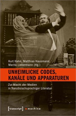 Abbildung von Hahn / Hausmann | Unheimliche Codes, Kanäle und Apparaturen | 1. Auflage | 2024 | beck-shop.de