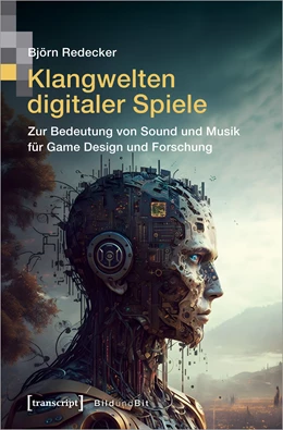 Abbildung von Redecker | Klangwelten digitaler Spiele | 1. Auflage | 2024 | beck-shop.de