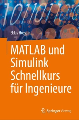 Abbildung von Hossain | MATLAB und Simulink Schnellkurs für Ingenieure | 1. Auflage | 2024 | beck-shop.de