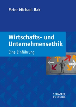 Abbildung von Bak | Wirtschafts- und Unternehmensethik | 1. Auflage | 2024 | beck-shop.de
