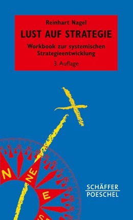 Abbildung von Nagel | Lust auf Strategie | 3. Auflage | 2024 | beck-shop.de