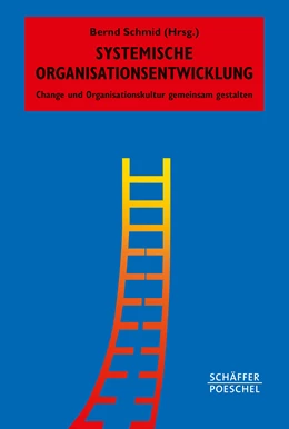 Abbildung von Schmid | Systemische Organisationsentwicklung | 1. Auflage | 2024 | beck-shop.de