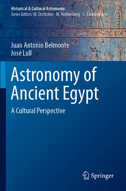 Abbildung von Belmonte / Lull | Astronomy of Ancient Egypt | 1. Auflage | 2024 | beck-shop.de