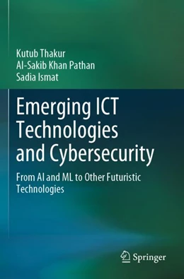 Abbildung von Thakur / Ismat | Emerging ICT Technologies and Cybersecurity | 1. Auflage | 2024 | beck-shop.de