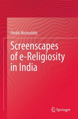 Abbildung von Moinuddin | Screenscapes of e-Religiosity in India | 1. Auflage | 2024 | beck-shop.de