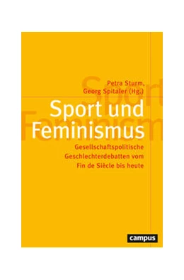 Abbildung von Sturm / Spitaler | Sport und Feminismus | 1. Auflage | 2024 | 65 | beck-shop.de