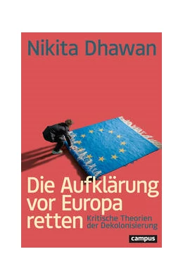 Abbildung von Dhawan | Die Aufklärung vor Europa retten | 1. Auflage | 2024 | beck-shop.de