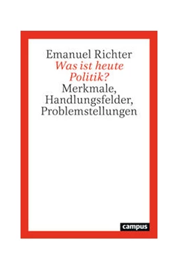 Abbildung von Richter | Was ist heute Politik? | 1. Auflage | 2024 | beck-shop.de