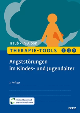 Abbildung von Traub / In-Albon | Therapie-Tools Angststörungen im Kindes- und Jugendalter | 2. Auflage | 2024 | beck-shop.de