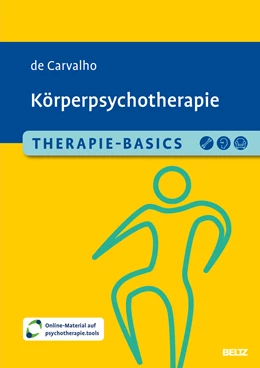 Abbildung von Carvalho | Therapie-Basics Körperpsychotherapie | 1. Auflage | 2024 | beck-shop.de