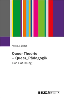 Abbildung von Engel | Queer Theorie – Queer_Pädagogik | 1. Auflage | 2024 | beck-shop.de