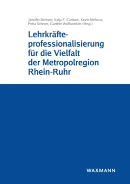 Abbildung von Bertram / Cantone | Lehrkräfteprofessionalisierung für die Vielfalt der Metropolregion Rhein-Ruhr | 1. Auflage | 2024 | beck-shop.de