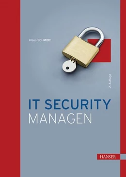 Abbildung von Schmidt | IT Security managen | 2. Auflage | 2024 | beck-shop.de