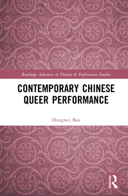 Abbildung von Bao | Contemporary Chinese Queer Performance | 1. Auflage | 2024 | beck-shop.de