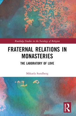 Abbildung von Sundberg | Fraternal Relations in Monasteries | 1. Auflage | 2024 | beck-shop.de