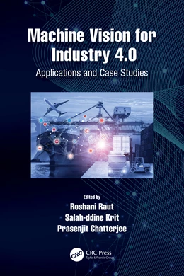 Abbildung von Chatterjee / Raut | Machine Vision for Industry 4.0 | 1. Auflage | 2024 | beck-shop.de