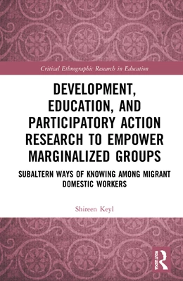 Abbildung von Keyl | Development, Education, and Participatory Action Research to Empower Marginalized Groups | 1. Auflage | 2024 | beck-shop.de
