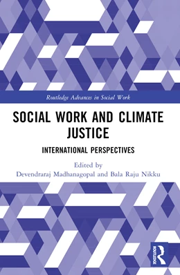 Abbildung von Nikku / Madhanagopal | Social Work and Climate Justice | 1. Auflage | 2024 | beck-shop.de