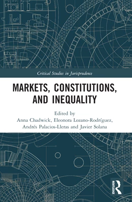 Abbildung von Palacios-Lleras / Chadwick | Markets, Constitutions, and Inequality | 1. Auflage | 2024 | beck-shop.de