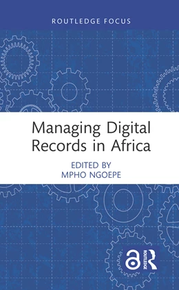 Abbildung von Ngoepe | Managing Digital Records in Africa | 1. Auflage | 2024 | beck-shop.de