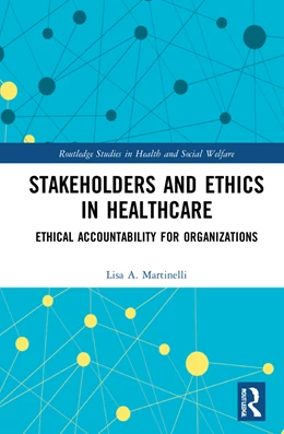 Abbildung von Martinelli | Stakeholders and Ethics in Healthcare | 1. Auflage | 2024 | beck-shop.de