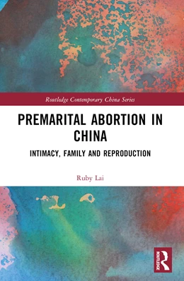 Abbildung von Lai | Premarital Abortion in China | 1. Auflage | 2024 | beck-shop.de