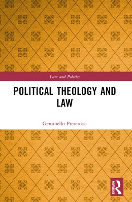 Abbildung von Preterossi | Political Theology and Law | 1. Auflage | 2024 | beck-shop.de