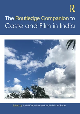 Abbildung von Abraham / Misrahi-Barak | The Routledge Companion to Caste and Cinema in India | 1. Auflage | 2024 | beck-shop.de