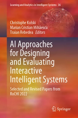 Abbildung von Kolski / Mihaescu | AI Approaches for Designing and Evaluating Interactive Intelligent Systems | 1. Auflage | 2024 | beck-shop.de
